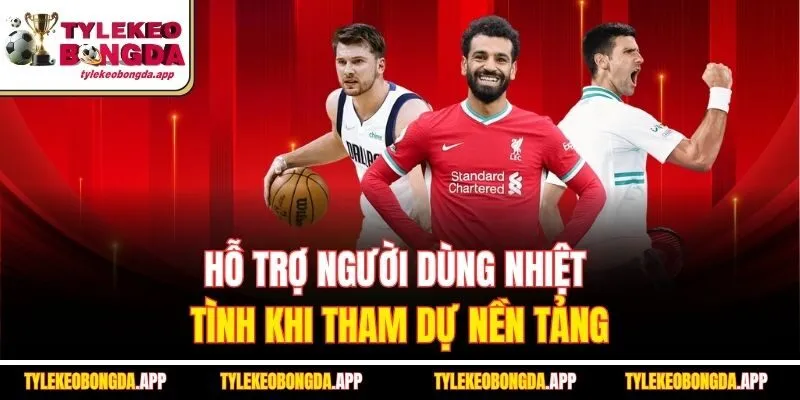 ho-tro-nguoi-dung-nhiet-tinh-khi-tham-du-nen-tang